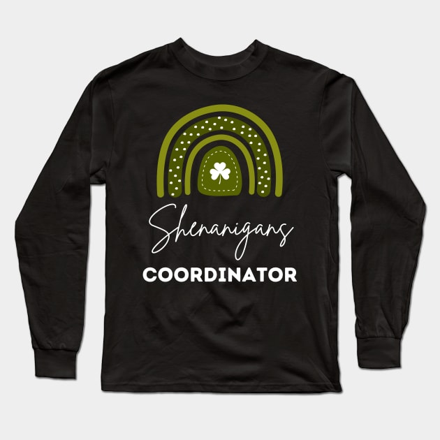 Shenanigans Coordinator Squad St Patricks Day Rainbow Long Sleeve T-Shirt by WassilArt